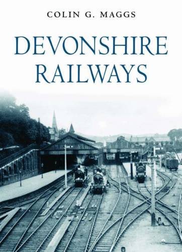 Devonshire Railways by Colin G Maggs. Published by Halsgrove. 19.99